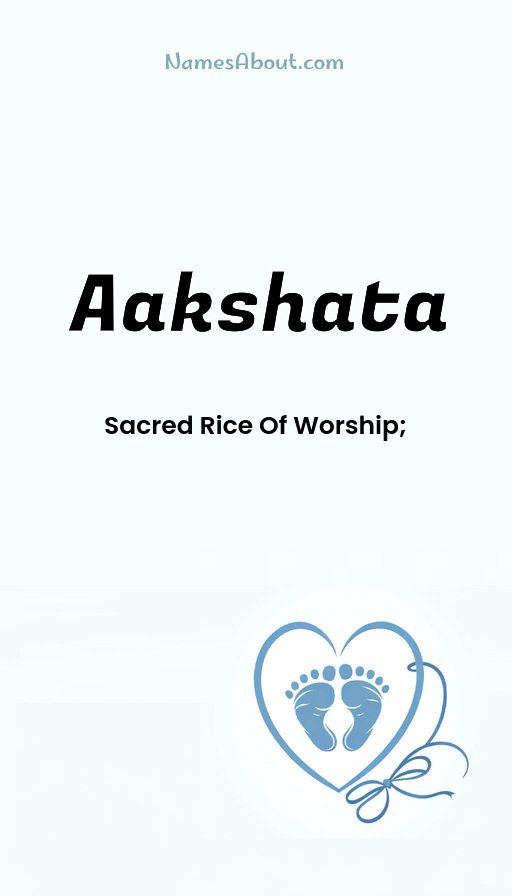 Meaning of Aakshata