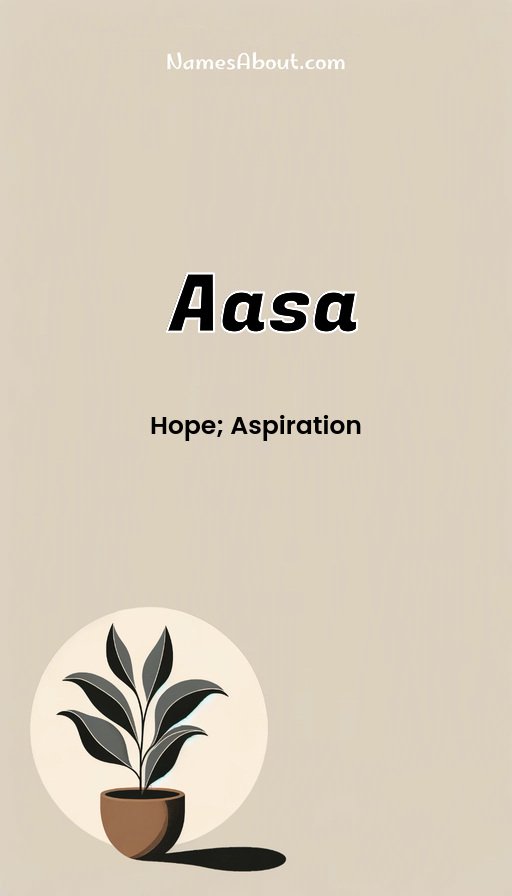 Meaning of Aasa