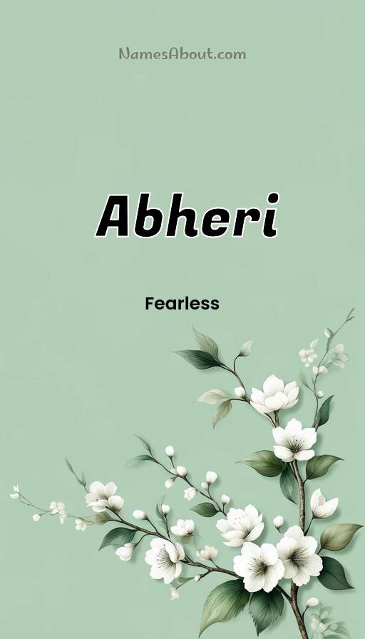 Abheri name meaning, Meaning of Abheri, Abheri name origin, Abheri name personality, Abheri name numerology, Abheri name significance, Abheri name lucky number, Abheri name traits, Popularity of Abheri name, Spiritual meaning of Abheri, Unique name Abheri meaning