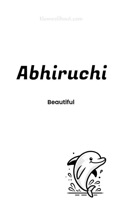 Meaning of Abhiruchi
