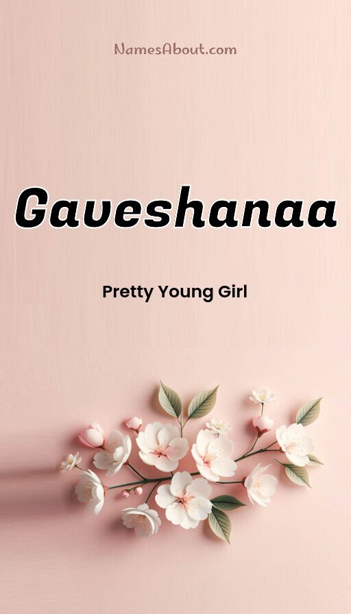 Meaning of Gaveshanaa