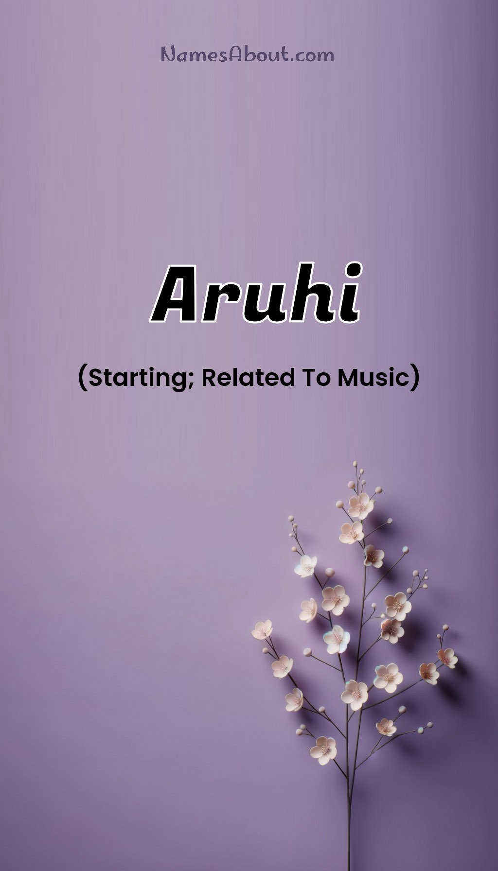 Aruhi name meaning, Meaning of Aruhi, Aruhi name origin, Aruhi name personality, Aruhi name numerology, Aruhi name significance, Aruhi name lucky number, Aruhi name traits, Popularity of Aruhi name, Spiritual meaning of Aruhi, Unique name Aruhi meaning