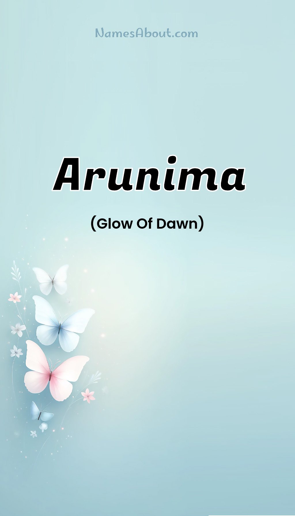 Arunima name meaning, Meaning of Arunima, Arunima name origin, Arunima name personality, Arunima name numerology, Arunima name significance, Arunima name lucky number, Arunima name traits, Popularity of Arunima name, Spiritual meaning of Arunima, Unique name Arunima meaning