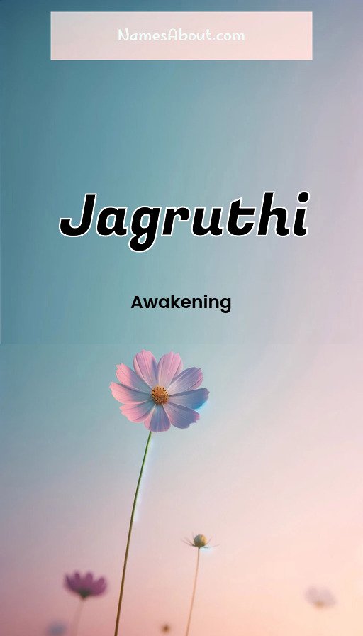 Meaning of Jagruthi