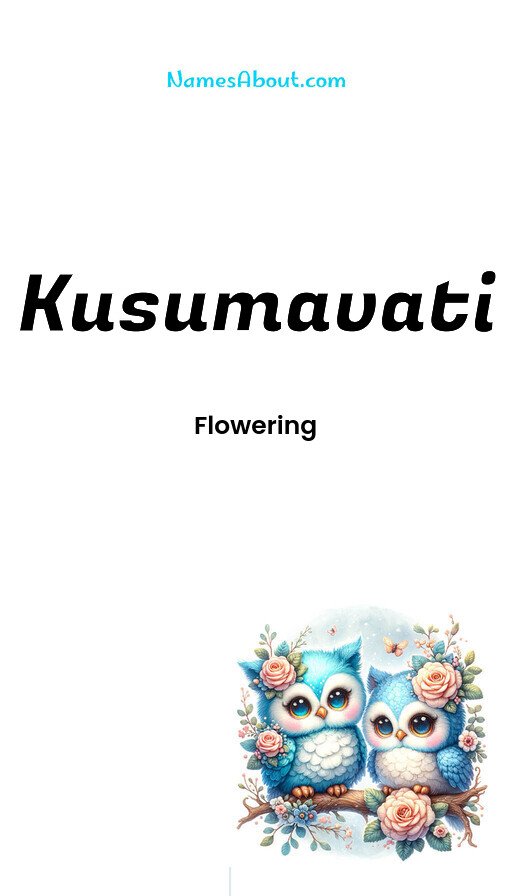 Meaning of Kusumavati