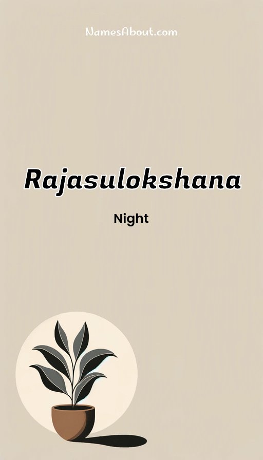 Meaning of Rajasulokshana