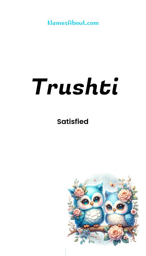 Meaning of Trushti