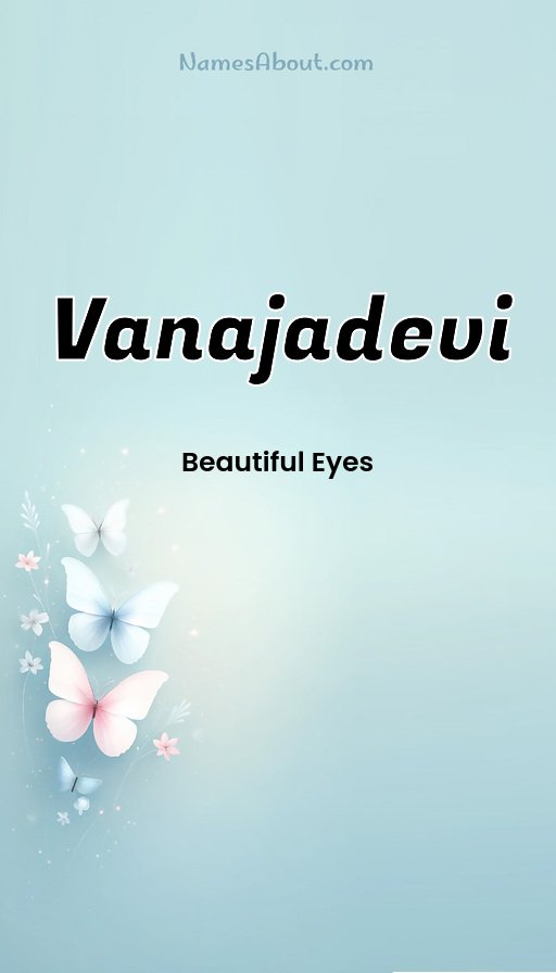 Meaning of Vanajadevi