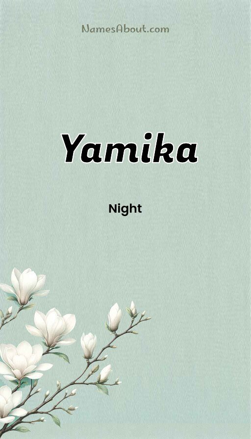 Meaning of Yamika