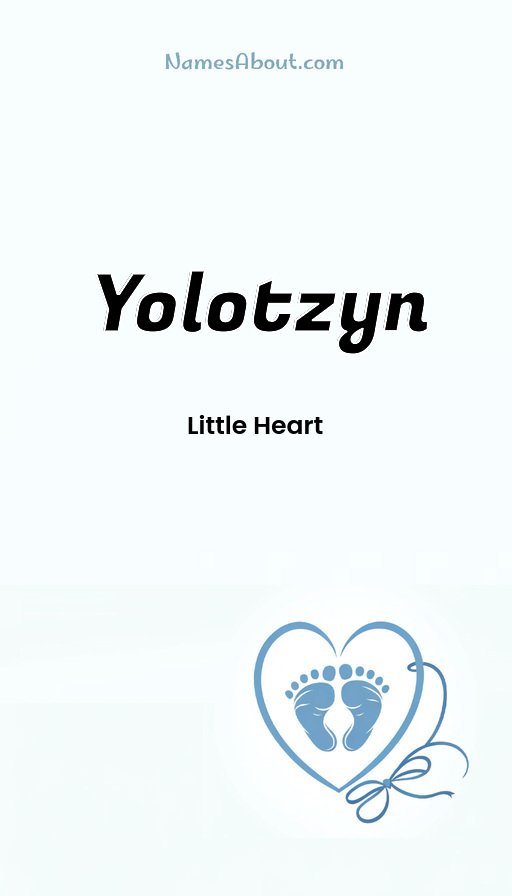 Meaning of Yolotzyn