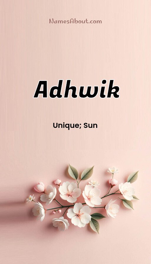 Meaning of Adhwik