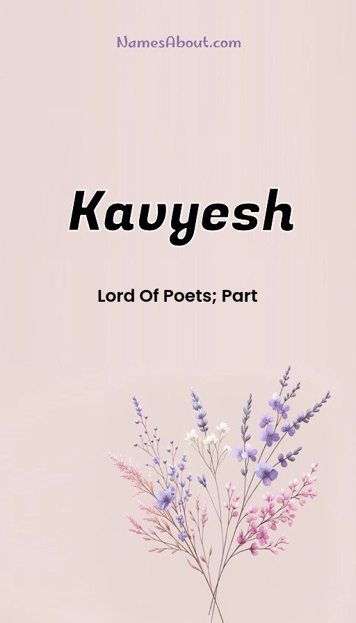 Meaning of Kavyesh