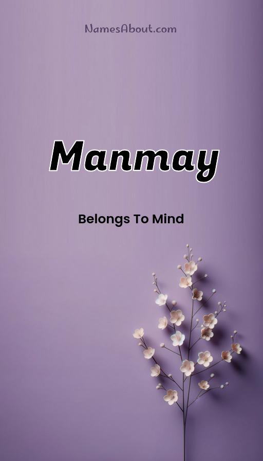 Manmay name and meaning