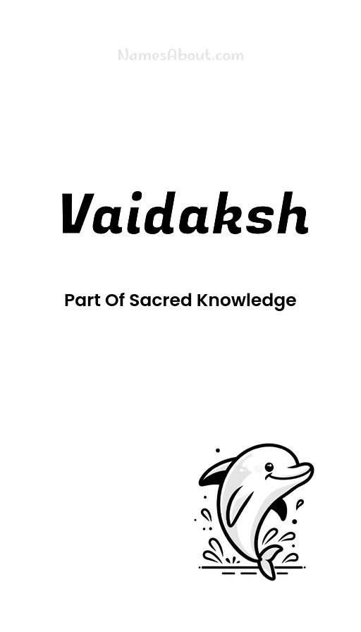 Vaidaksh name and meaning