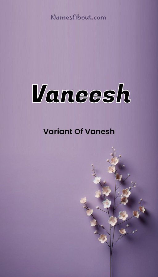 Meaning of Vaneesh