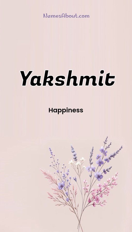 Meaning of Yakshmit