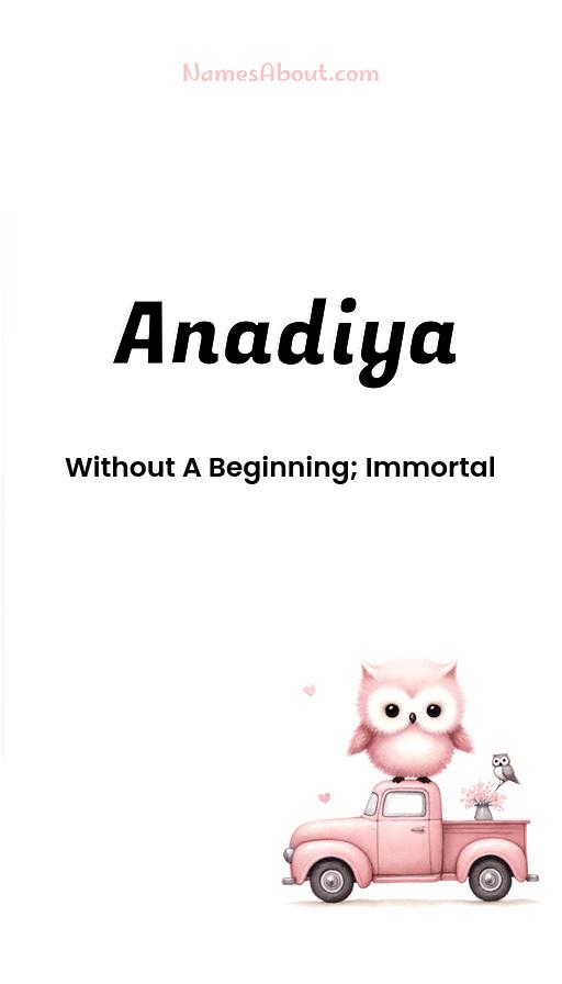 Meaning of Anadiya