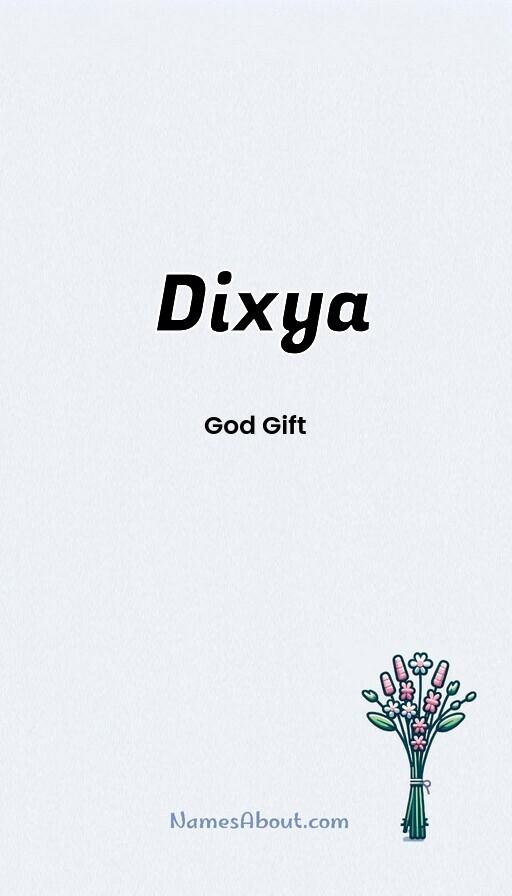 Dixya name and meaning