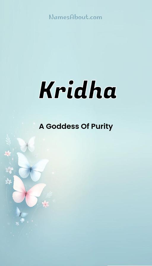 Meaning of Kridha