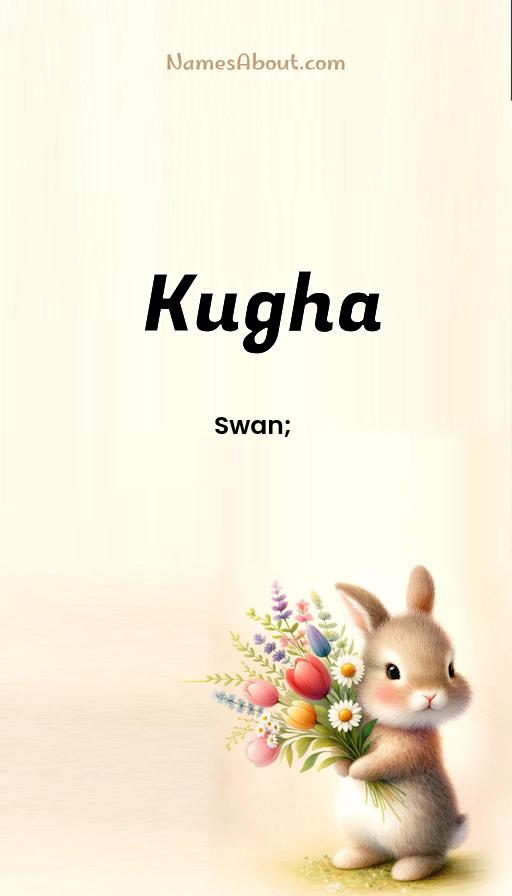 Kugha name and meaning