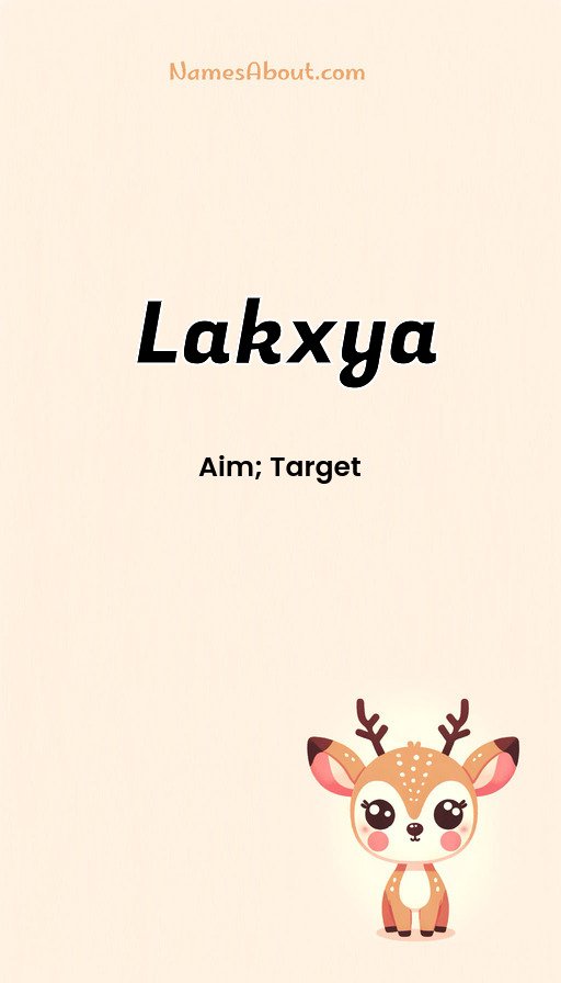 Meaning of Lakxya