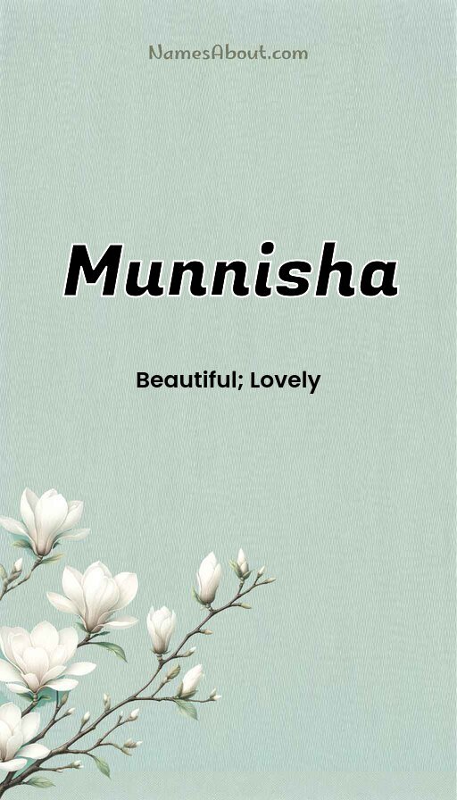 Meaning of Munnisha