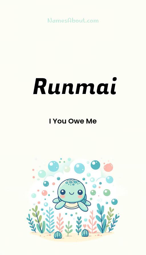 Runmai name and meaning