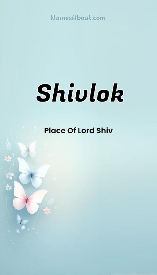 Shivlok name and meaning