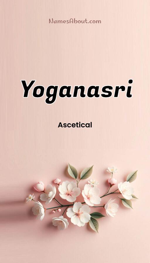 Yoganasri name and meaning