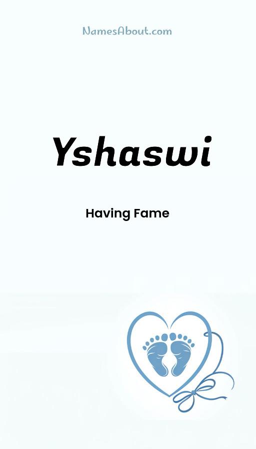 Yshaswi name and meaning