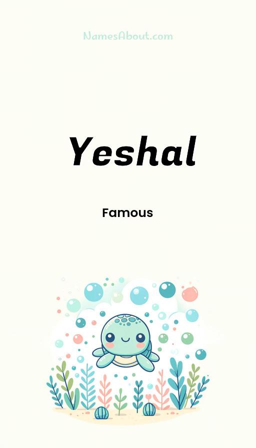 Yeshal name and meaning