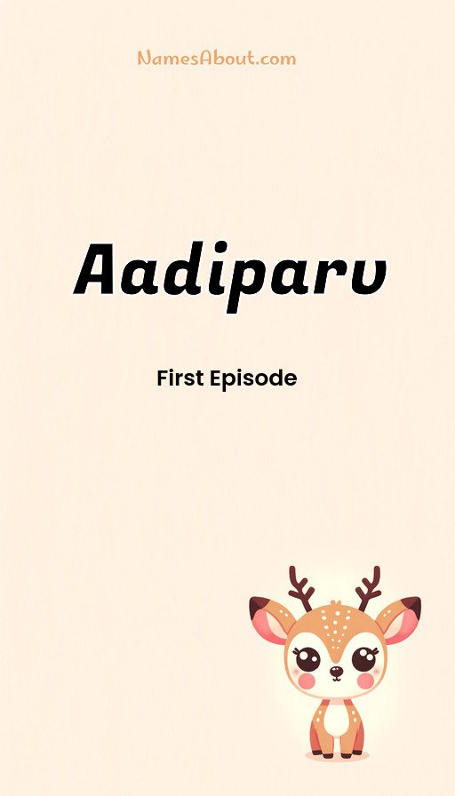 Meaning of Aadiparv