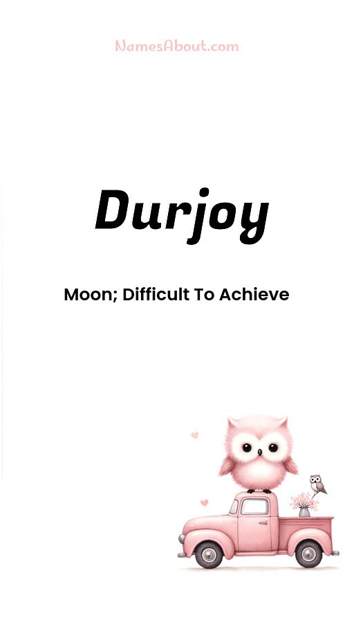 Meaning of Durjoy