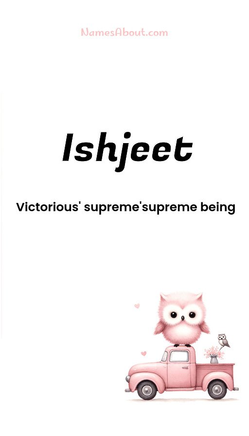 Meaning of Ishjeet