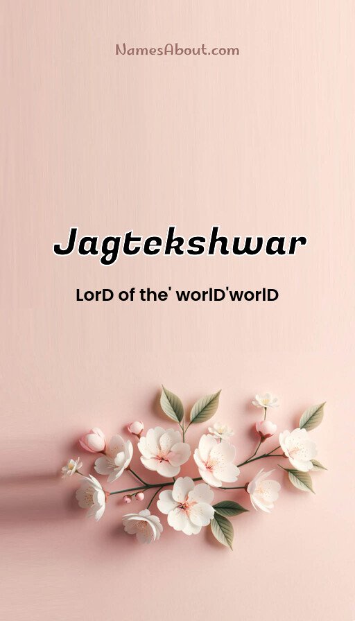 Meaning of Jagtekshwar