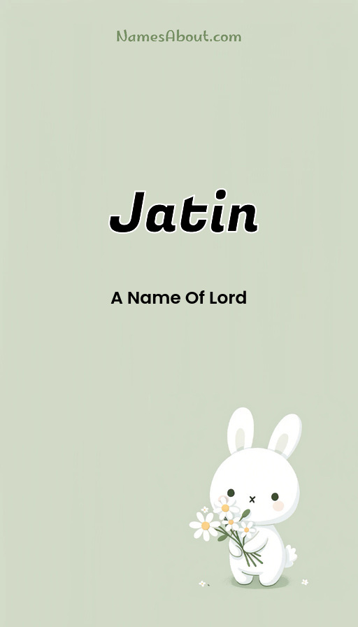 Meaning of Jatin