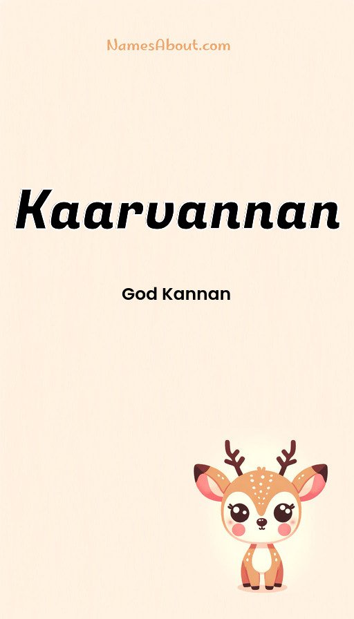 Meaning of Kaarvannan
