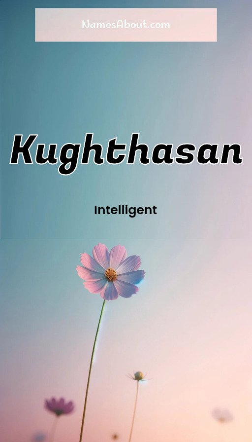 Meaning of Kughthasan