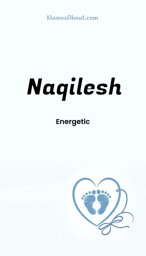 Meaning of Naqilesh