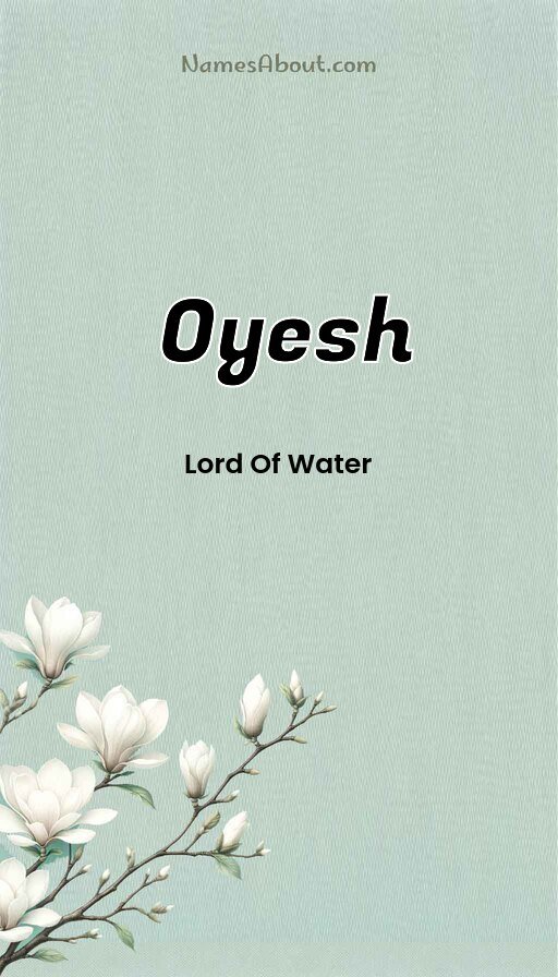 Meaning of Oyesh