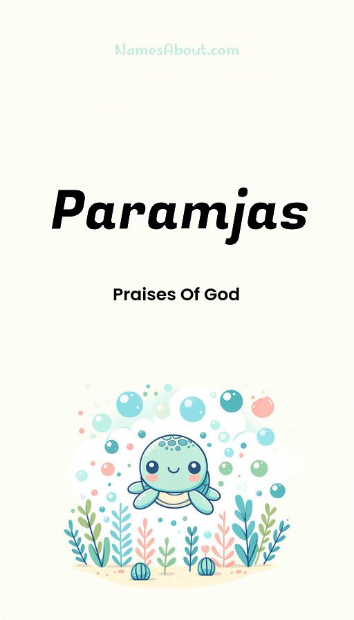 Meaning of Paramjas