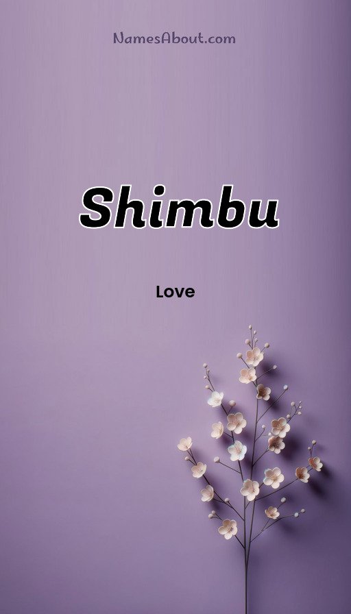 Meaning of Shimbu