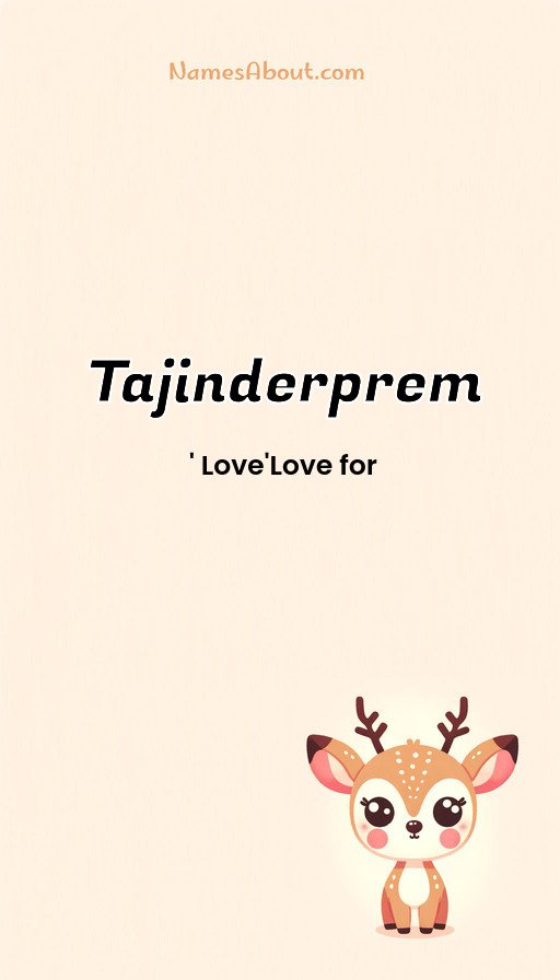 Meaning of Tajinderprem