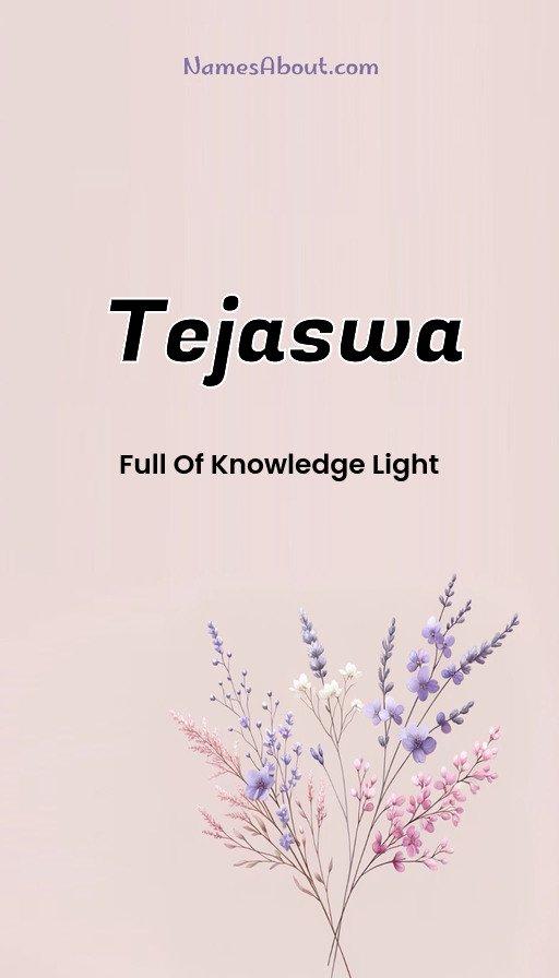 Meaning of Tejaswa