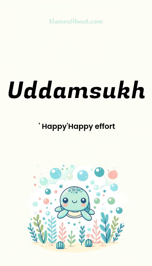 Meaning of Uddamsukh