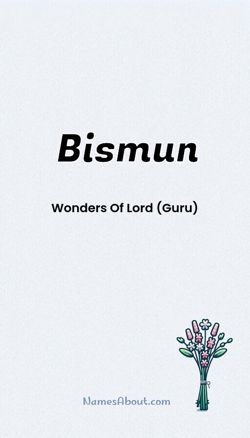 Meaning of Bismun