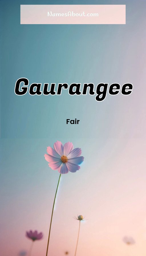 Meaning of Gaurangee