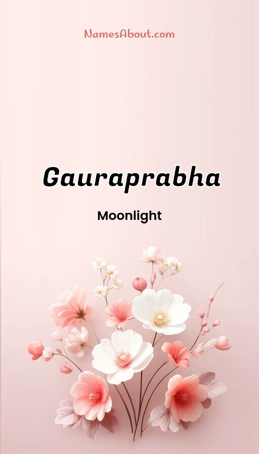 Meaning of Gauraprabha