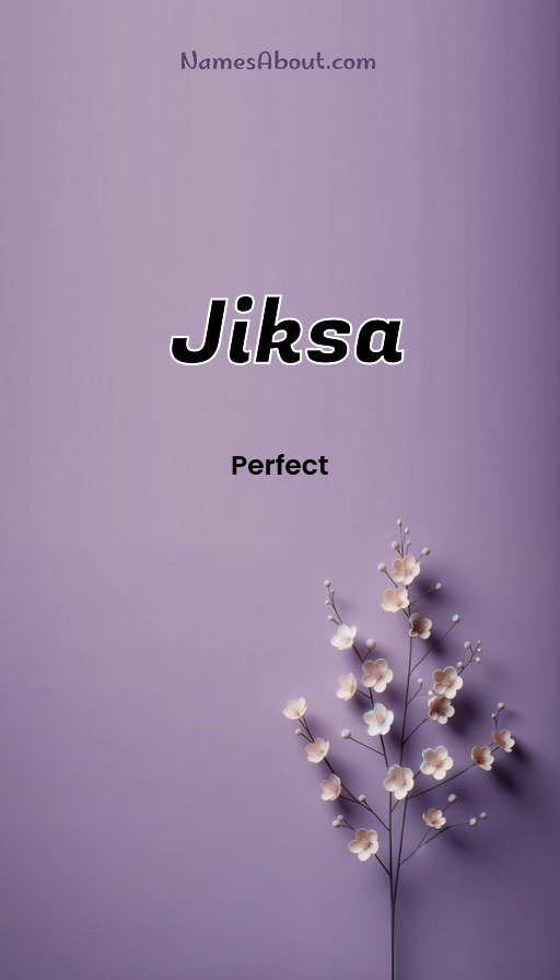 Meaning of Jiksa