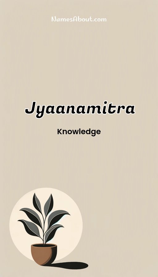 Meaning of Jyaanamitra